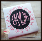 She Believed She Could, So She Did Shirt
