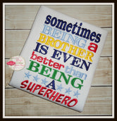 Sometimes Being a Brother Shirt