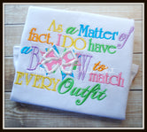 As a Matter of Fact Shirt