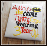 I'm the Crime Fighting, Cape Wearing, {Age} Year Old Shirt