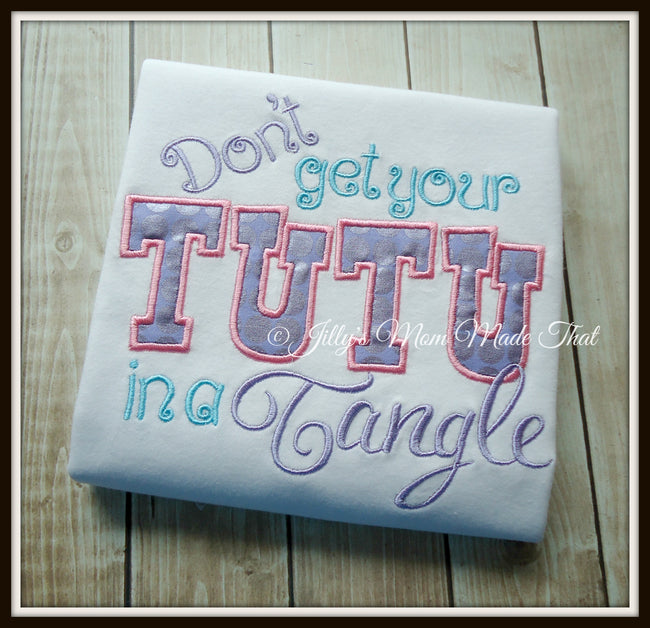 Don't get your Tutu in a Tangle Shirt