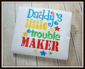 Daddy's Little Trouble Maker Shirt