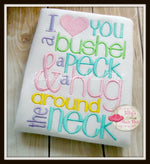 I Love You a Bushel & a Peck Shirt