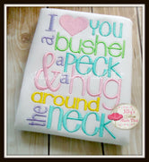 I Love You a Bushel & a Peck Shirt