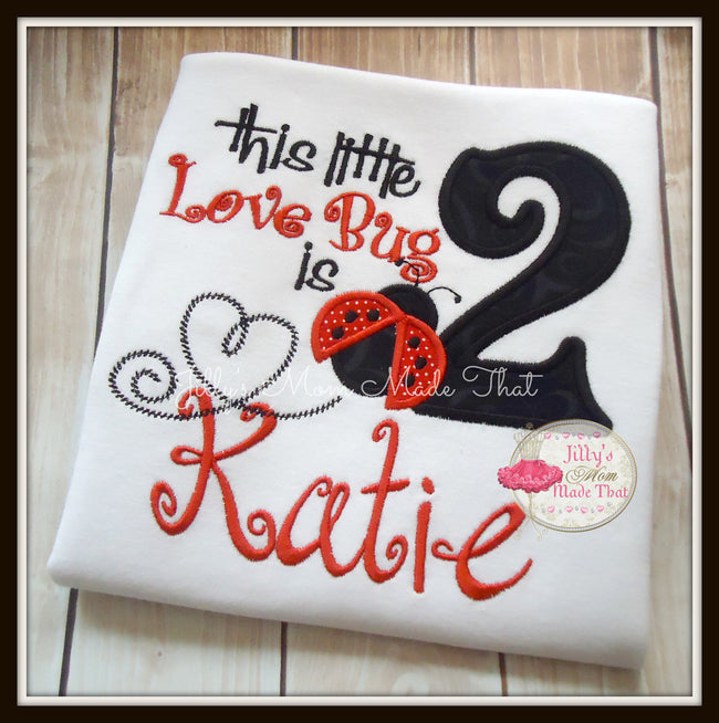 Little Love Bug Birthday Shirt